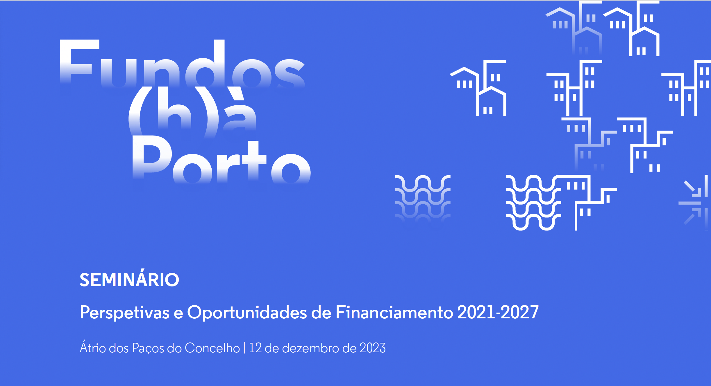Iniciativa Fundos (h)à Porto
