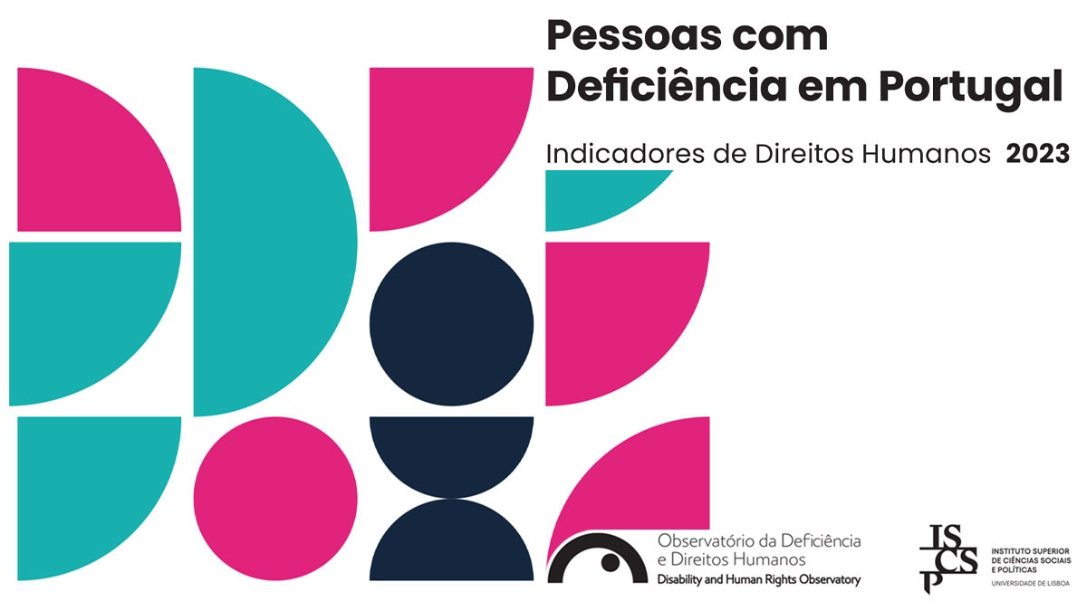 Observatório da Deficiência publica “Pessoas com Deficiência em Portugal – Indicadores de Direitos Humanos 2023”