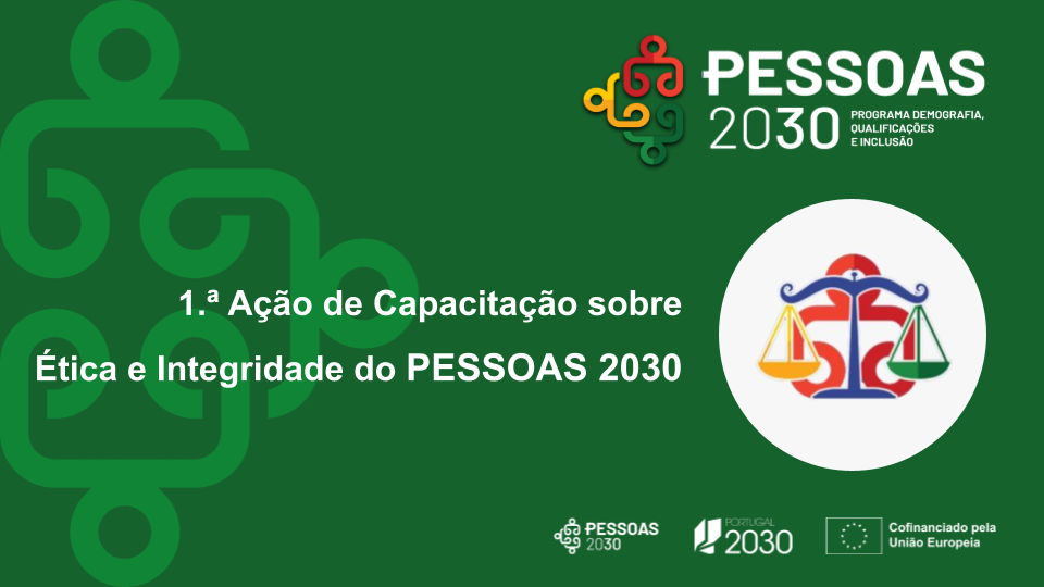 Primeira Ação de Capacitação sobre Ética e Integridade do PESSOAS 2030