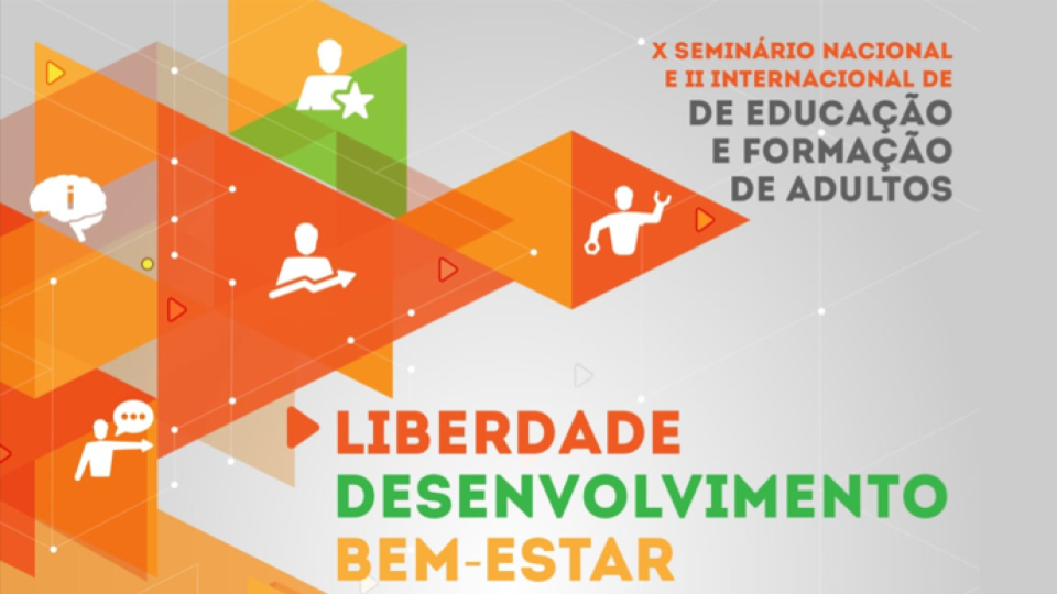 X Seminário Nacional e II Internacional de Educação e Formação de Adultos