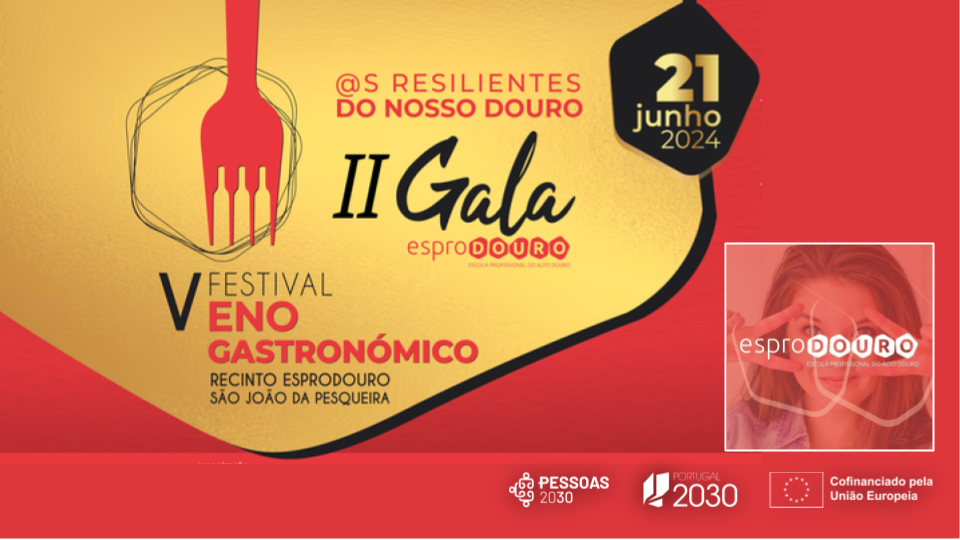 II Gala e V Festival Enogastronómico ESPRODOURO