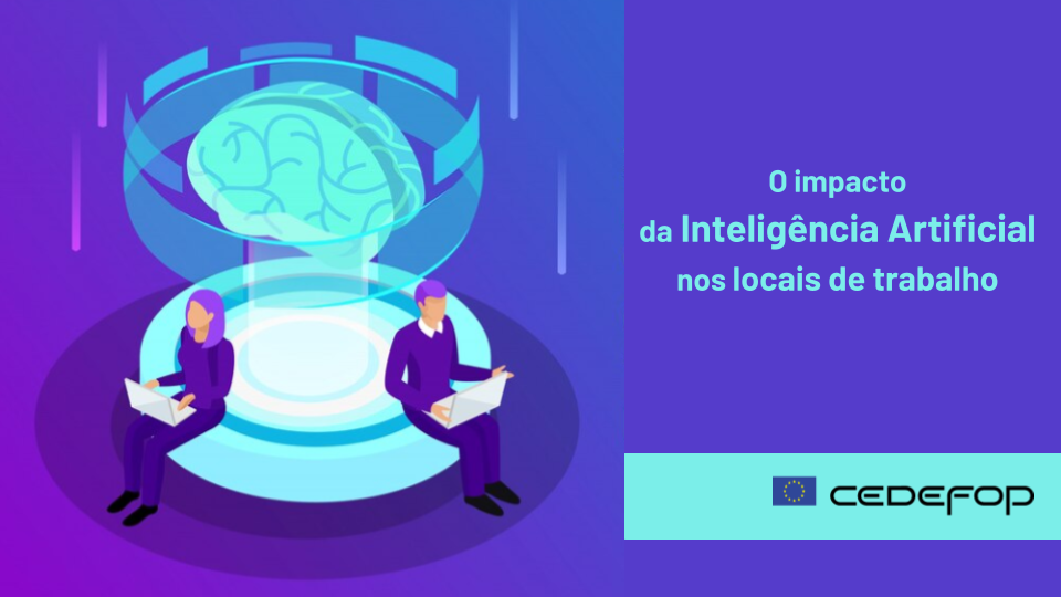 O impacto da Inteligência Artificial nos locais de trabalho