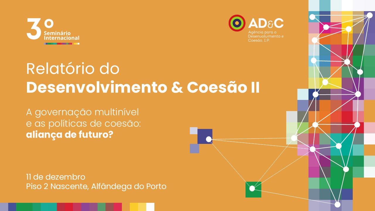 3.º Seminário do Relatório do Desenvolvimento e Coesão II