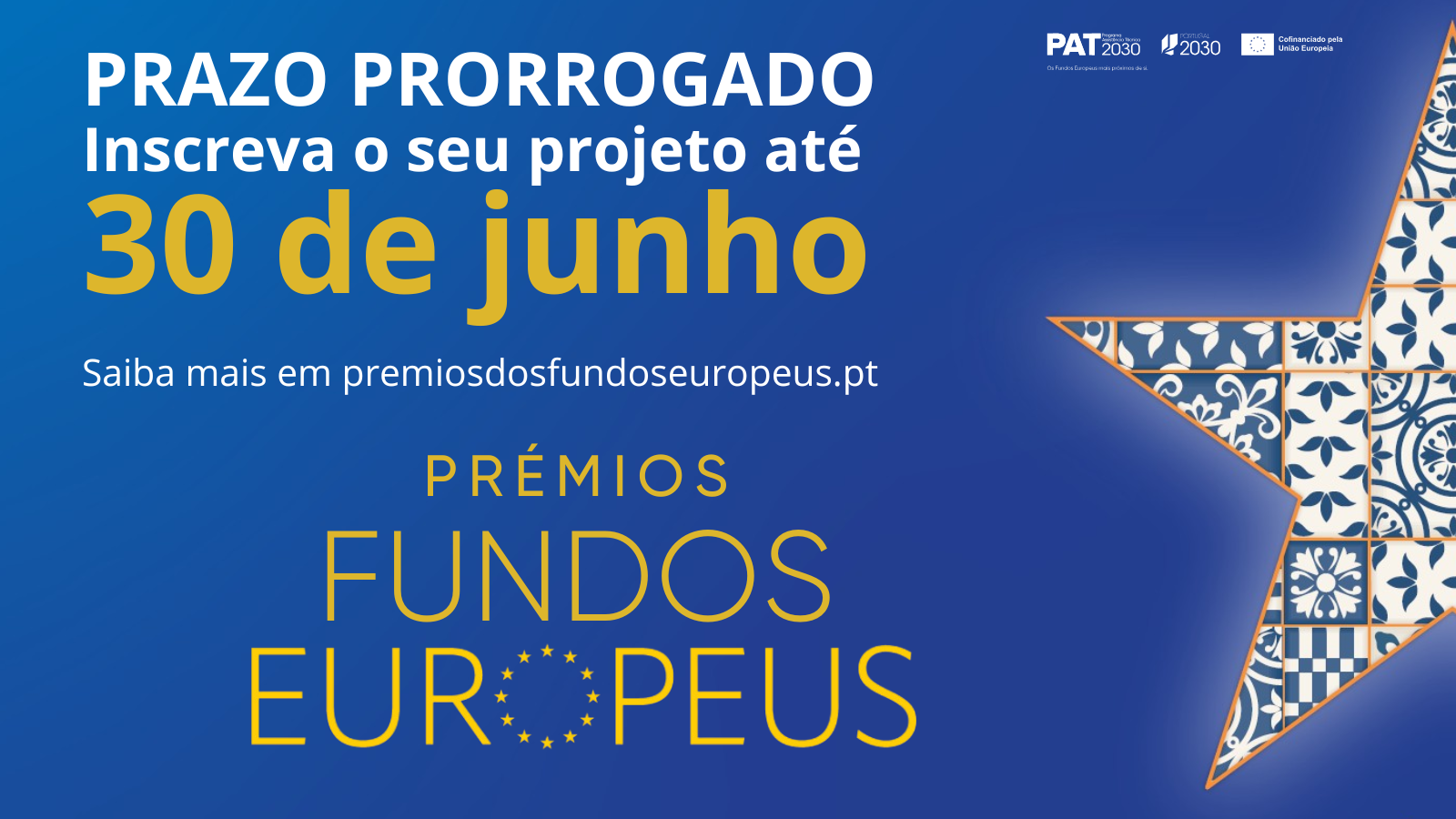 Candidaturas aos Prémios dos Fundos Europeus prorrogadas até 30 de junho