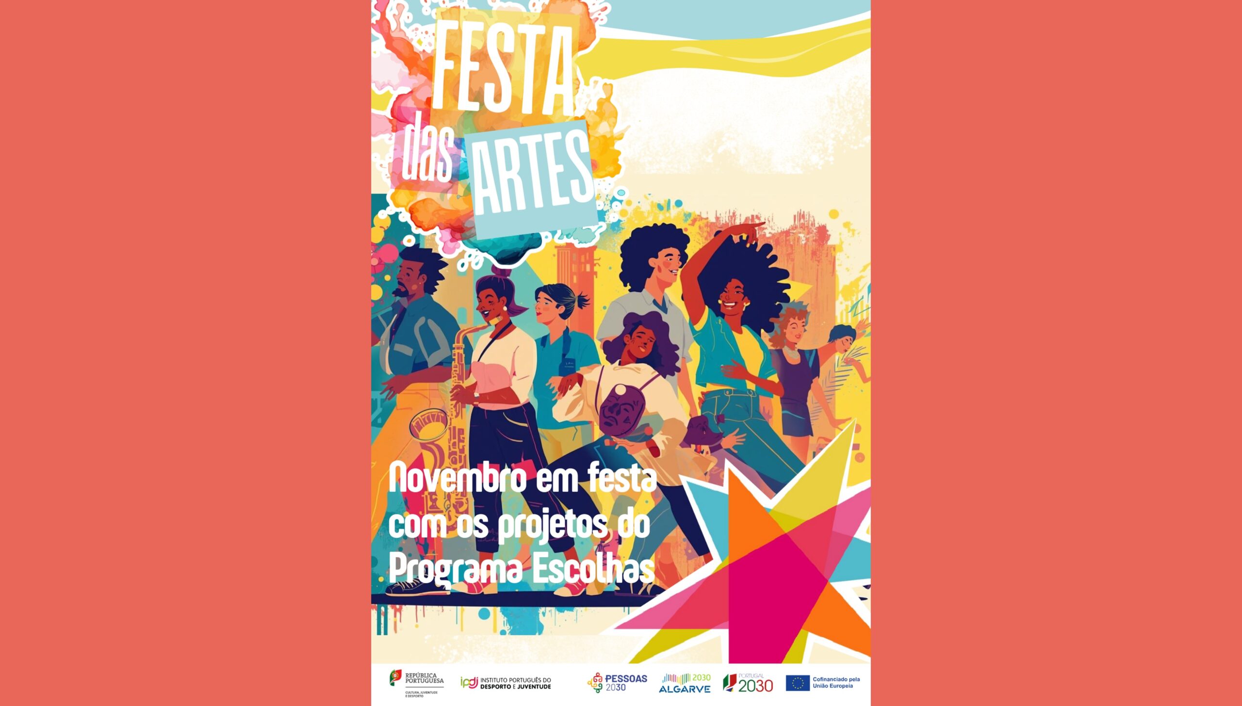 Festas das Artes - novembro em festa com os projetos do Programa Escolhas