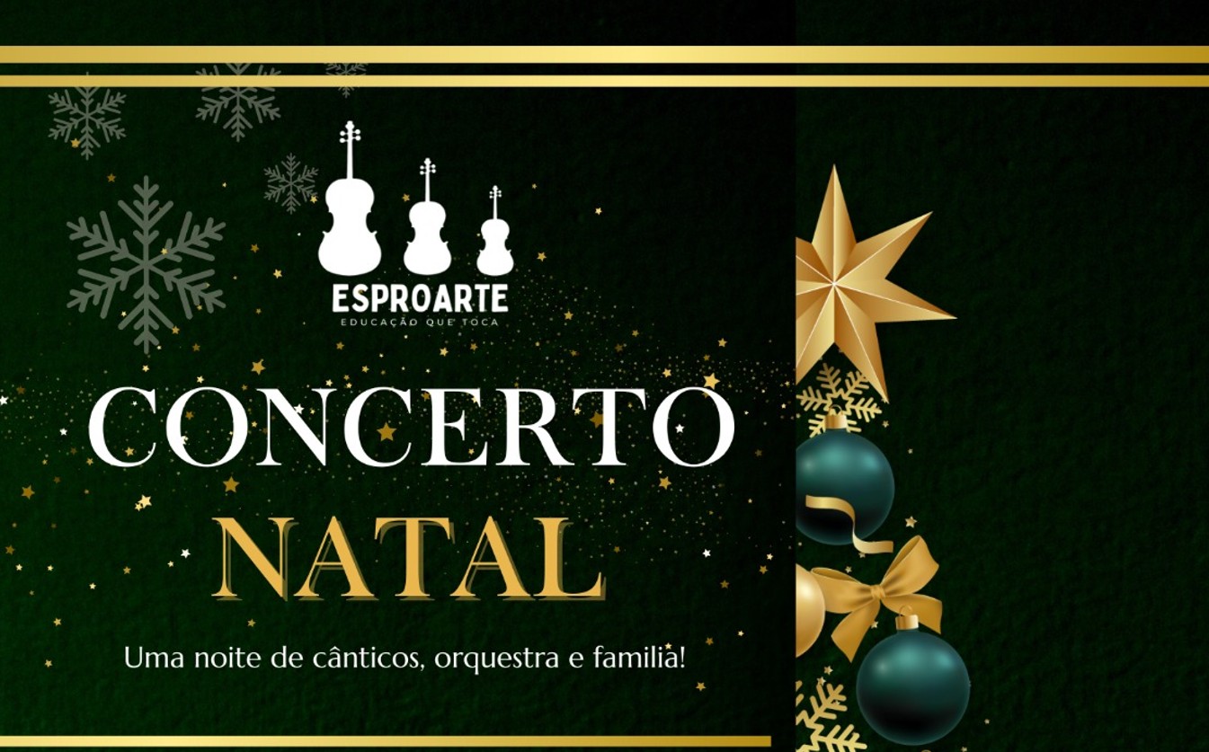Concerto de Natal da ESPROARTE Concerto de Natal da ESPROARTE