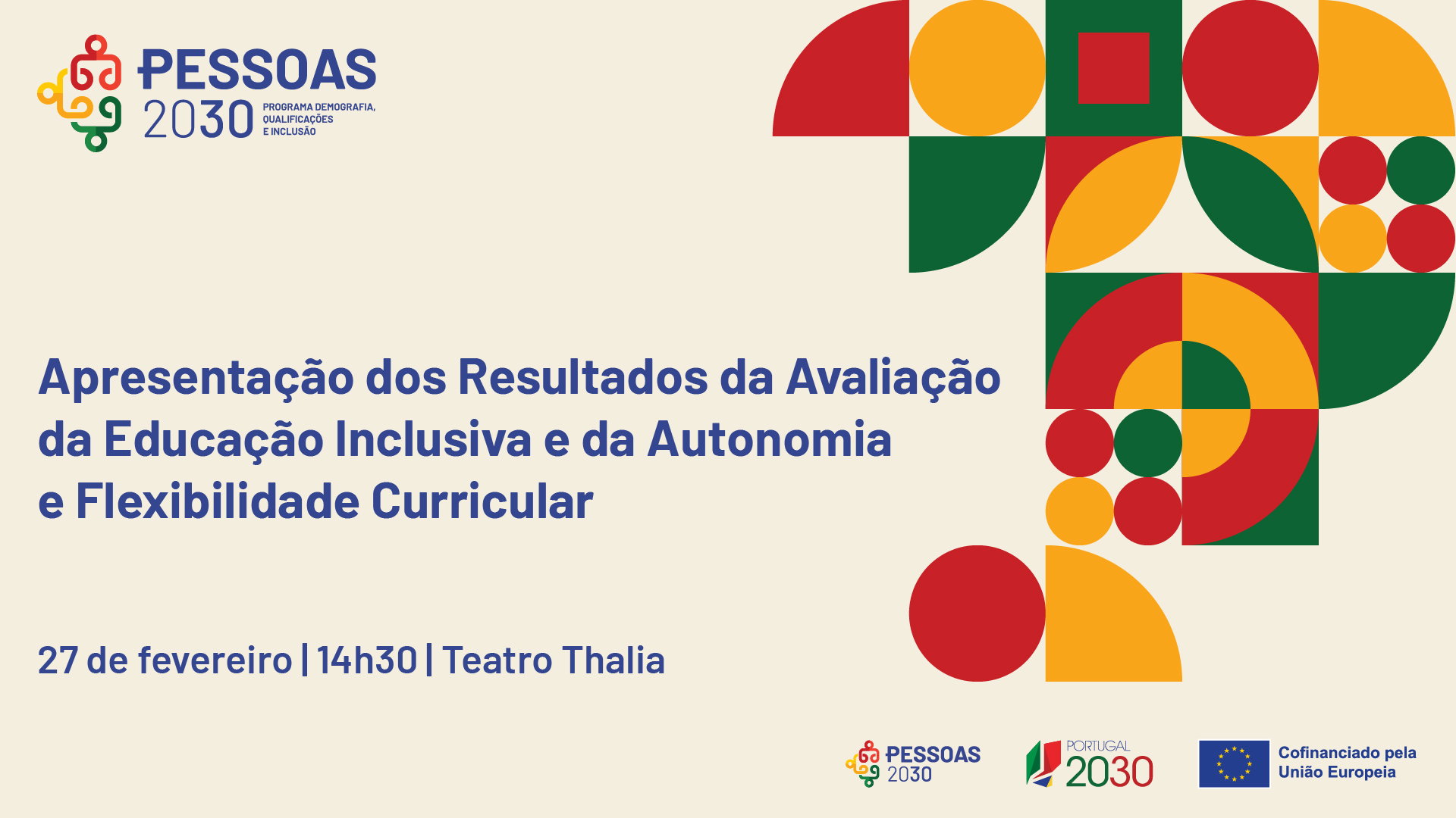 PESSOAS 2030 apresenta resultados das Avaliações da Educação Inclusiva e da Autonomia e Flexibilidade Curricular