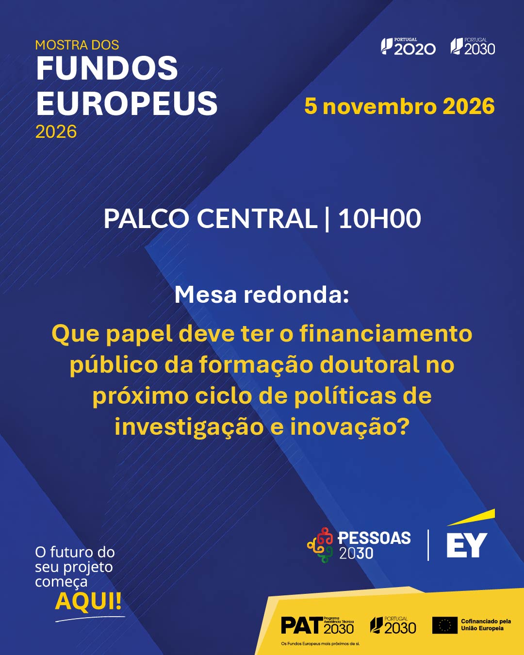 O futuro da formação doutoral no próximo ciclo de políticas de investigação e inovação O futuro da formação doutoral no próximo ciclo de políticas de investigação e inovação